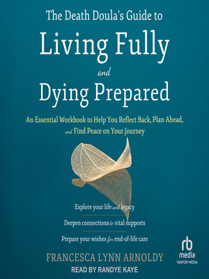 cover image of The Death Doula's Guide to Living Fully and Dying Prepared